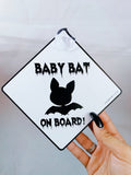 Baby Bat on Board Car Sign (Suction Cup)